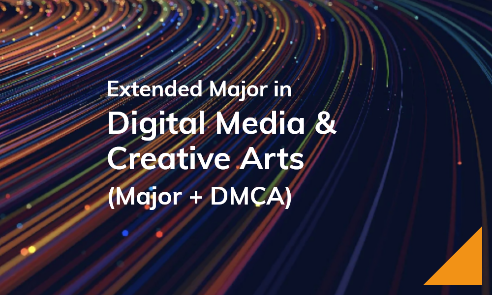 Extended Major in Digital Media and Creative Arts
